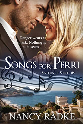 Stock image for Songs for Perri: (Sisters of Spirit #5) for sale by THE SAINT BOOKSTORE