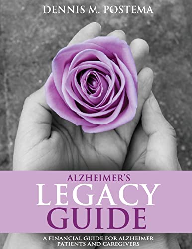 Stock image for Alzheimer's Legacy Guide: A Financial Guide for Alzheimer's Patients and Caregivers for sale by THE SAINT BOOKSTORE