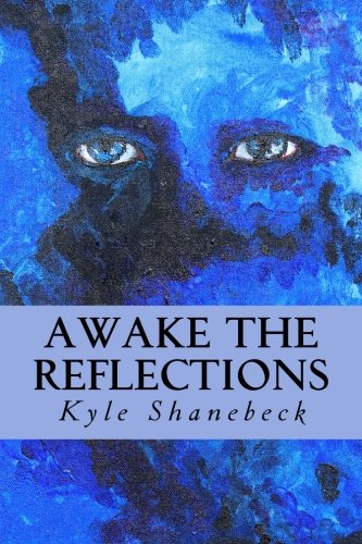 9781492184614: Awake the Reflections