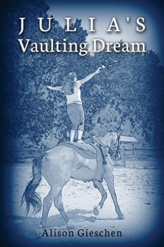 Stock image for Julia's Vaulting Dream for sale by Goldstone Books