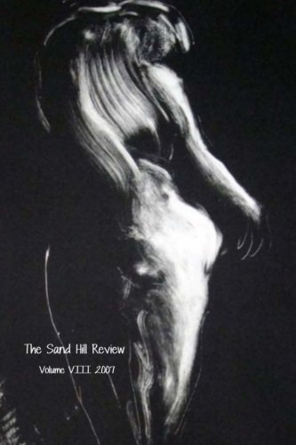 Imagen de archivo de The Sand Hill Review 2007 a la venta por ThriftBooks-Atlanta