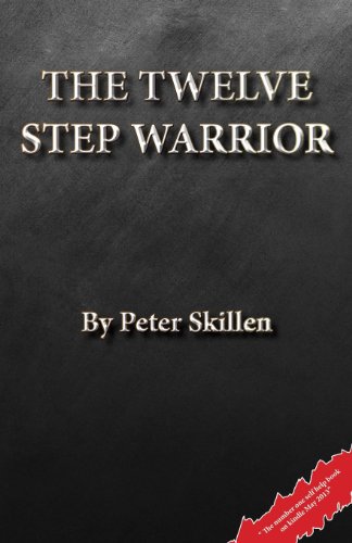 Stock image for The Twelve Step Warrior for sale by Clarendon Books P.B.F.A.