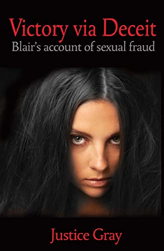 Beispielbild fr Victory Via Deceit: Blair's account of sexual fraud zum Verkauf von Ria Christie Collections