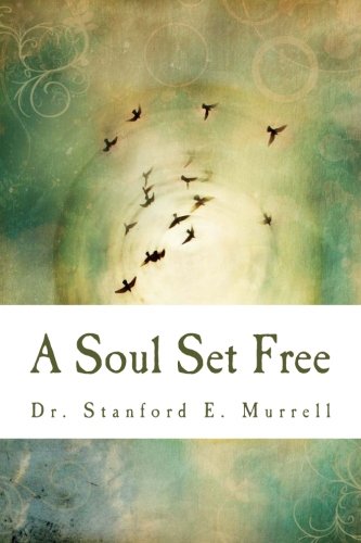 Imagen de archivo de A Soul Set Free: A Study of the Epistle to the Romans a la venta por ThriftBooks-Atlanta