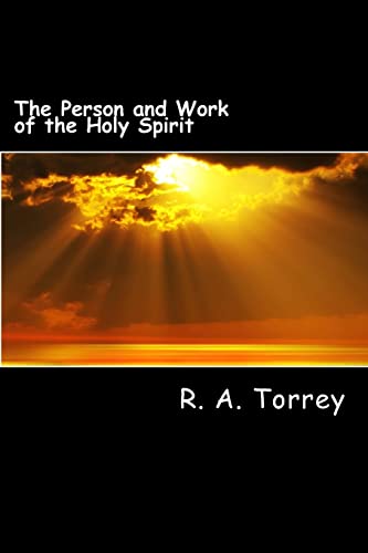 9781492202882: The Person and Work of the Holy Spirit