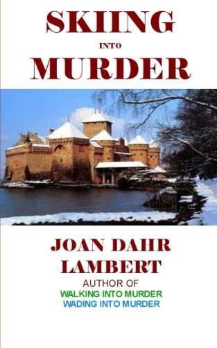 Beispielbild fr Skiing into Murder: 3 (The Laura Morland Mystery Series) zum Verkauf von Revaluation Books
