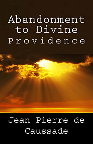 Beispielbild fr Abandonment to Divine Providence zum Verkauf von KuleliBooks
