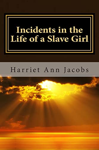 Beispielbild fr Incidents in the Life of a Slave Girl zum Verkauf von Tangled Web Mysteries and Oddities