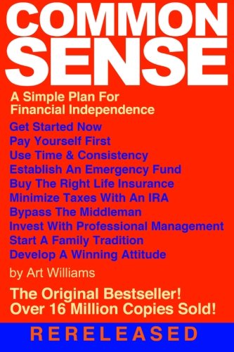 9781492212089: Common Sense: A Simple Plan for Financial Independence