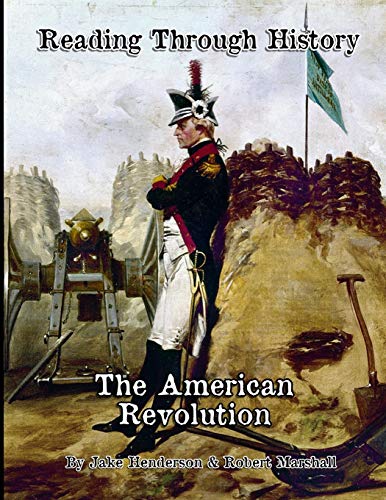 9781492215486: The American Revolution: Reading Through History