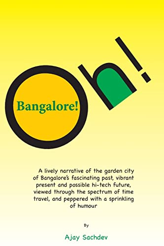 Beispielbild fr Oh! Bangalore! zum Verkauf von AwesomeBooks