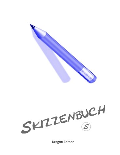 9781492219811: Skizzenbuch - S: DIN 4 / Grsse "S" = 25 freie Seiten