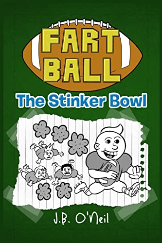 Stock image for Fart Ball: The Stinker Bowl (The Disgusting Adventures of Milo Snotrocket) for sale by SecondSale