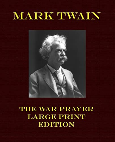 9781492220497: The War Prayer - Large Print Edition (Mark Twain Large Print)