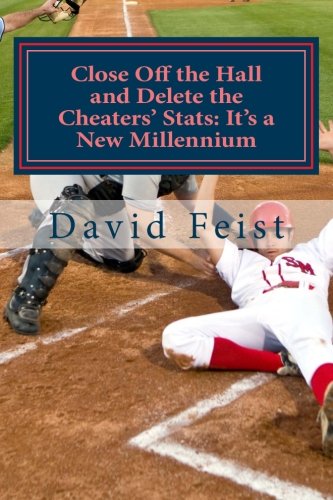 9781492221357: Close Off the Hall and Delete the Cheaters' Stats: It's a New Millennium: Second Edition