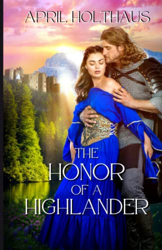 9781492221609: The Honor of a Highlander: A Novella