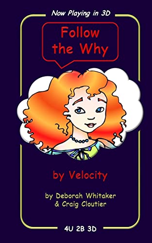 Imagen de archivo de Follow the Why: by Velocity a la venta por ThriftBooks-Dallas