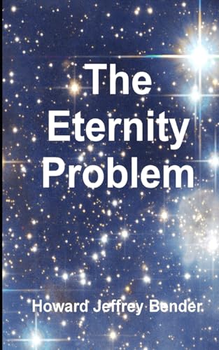 Stock image for The Eternity Problem for sale by Wonder Book
