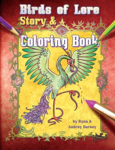 Stock image for Birds of Lore: Story & Coloring Book for sale by THE SAINT BOOKSTORE