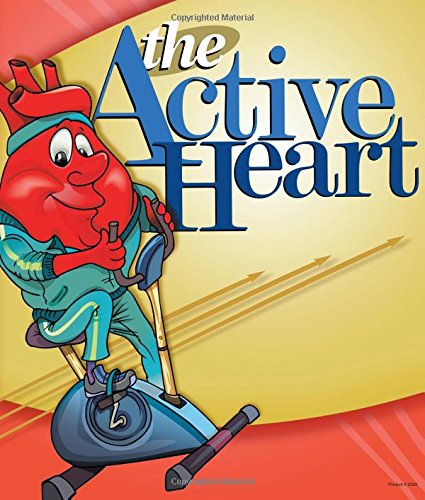 Beispielbild fr The Active Heart: An exercise book for cardiac rehab patients zum Verkauf von SecondSale
