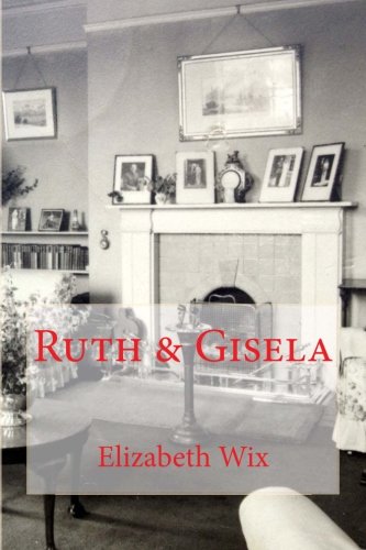 Beispielbild fr Ruth & Gisela zum Verkauf von Revaluation Books