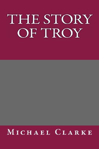 9781492238072: The Story of Troy