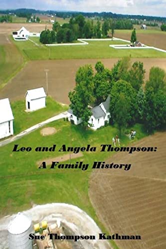 Stock image for Leo and Angela Thompson A Family History for sale by Ann Becker