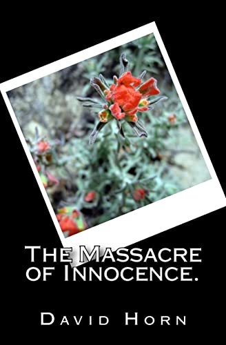 Beispielbild fr The Massacre of Innocence. zum Verkauf von Buchpark