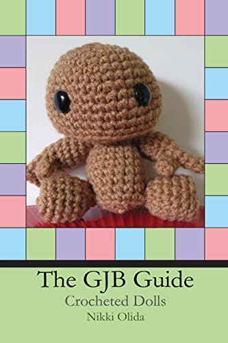 Stock image for The GJB Guide: Crocheted Dolls for sale by THE SAINT BOOKSTORE