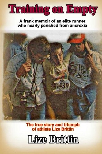 Beispielbild fr Training on Empty: A Frank Memoir of an Elite Runner Who Nearly Perished From Anorexia zum Verkauf von ThriftBooks-Dallas