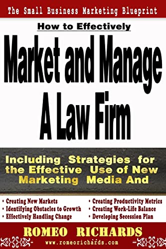 Stock image for How to Effectively Market and Manage a Law Firm for sale by ThriftBooks-Atlanta