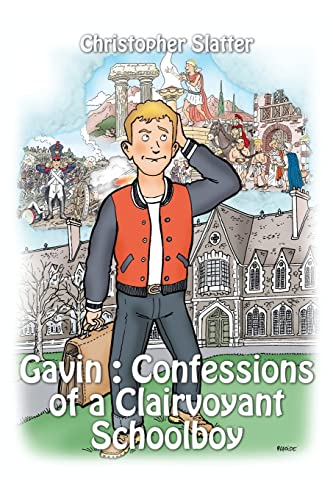 9781492256427: Gavin: Confessions of a Clairvoyant Schoolboy