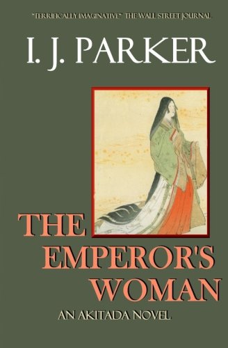Stock image for The Emperors Woman: An Akitada Novel (Akitada Mysteries) for sale by Zoom Books Company