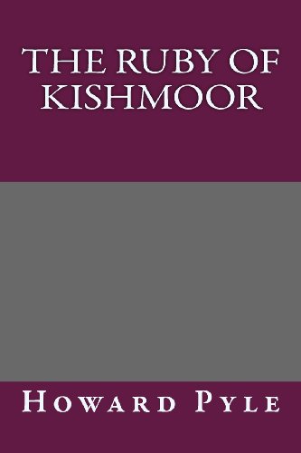 9781492262039: The Ruby of Kishmoor