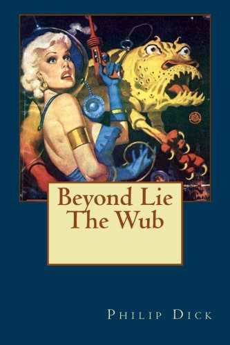 Imagen de archivo de Beyond Lie The Wub a la venta por Revaluation Books