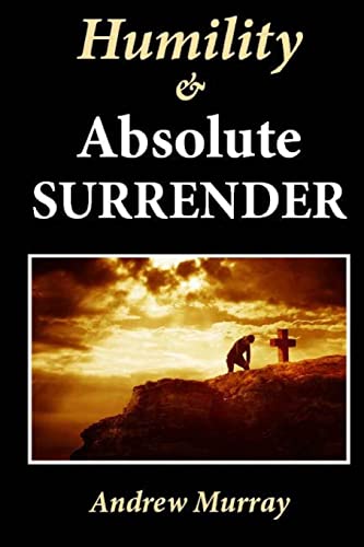 Stock image for Humility & Absolute Surrender for sale by BooksRun