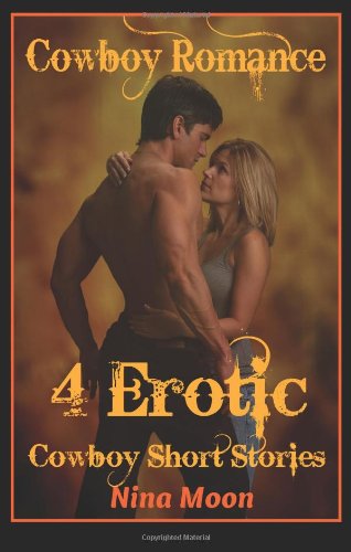 Beispielbild fr Cowboy Romance: 4 Erotic Cowboy Short Stories zum Verkauf von Revaluation Books