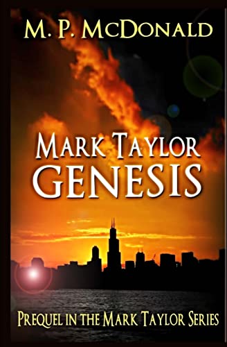 9781492275510: Mark Taylor: Genesis: Prequel in the Mark Taylor Series