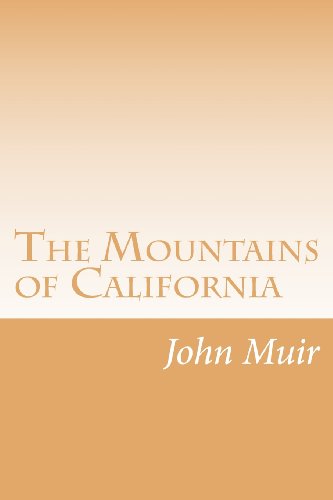 9781492276579: The Mountains of California