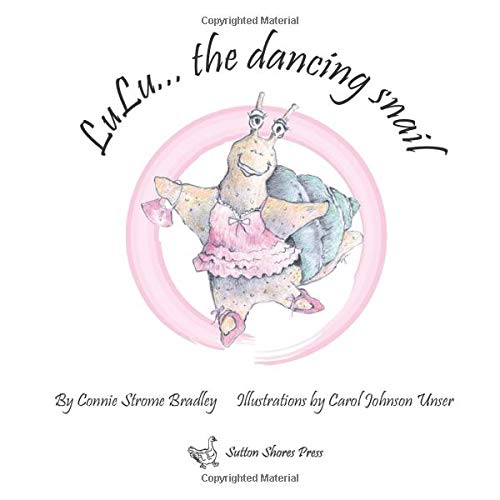 9781492277187: LuLu... the dancing snail: The Dancing Snail