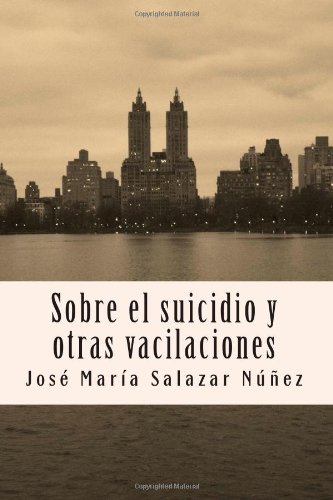 Stock image for Sobre el suicidio y otras vacilaciones (Spanish Edition) for sale by Revaluation Books