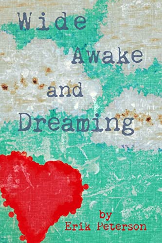 Imagen de archivo de Wide Awake and Dreaming a la venta por ThriftBooks-Atlanta