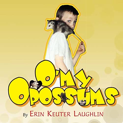 Stock image for O'my Opossums for sale by California Books