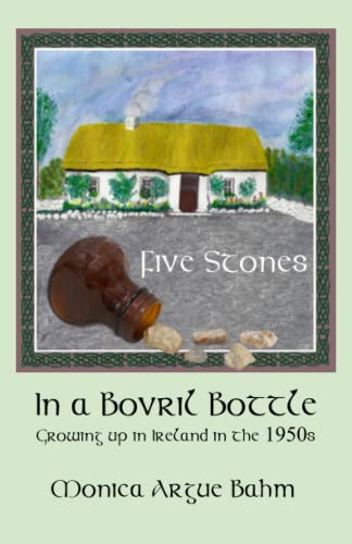 Stock image for Five Stones in a Bovril Bottle: Growing up in Ireland in the 1950's for sale by WorldofBooks