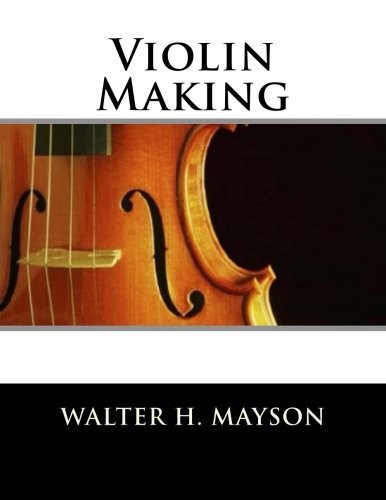 9781492293507: Violin Making