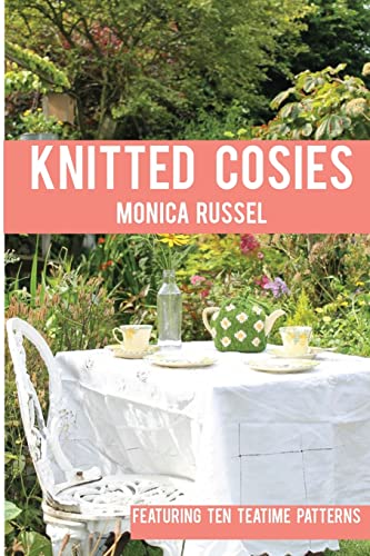 Beispielbild fr Knitted Cosies: Featuring 10 Teatime Patterns zum Verkauf von WorldofBooks