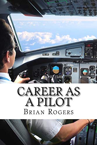 Beispielbild fr Career As A Pilot: What They Do, How to Become One, and What the Future Holds! zum Verkauf von WorldofBooks