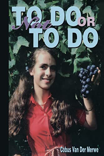 Imagen de archivo de To Do or Not To Do: To Do or Not To Do: Short stories about success in life. a la venta por THE SAINT BOOKSTORE