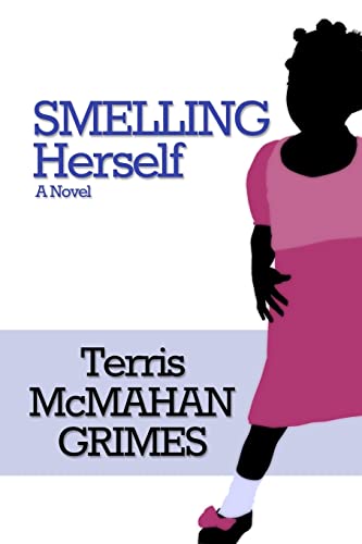 Beispielbild fr Smelling Herself : A Novel zum Verkauf von Better World Books