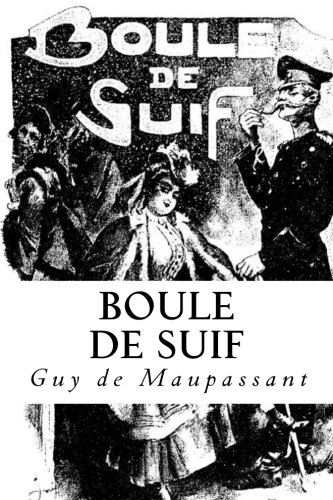 9781492301950: Boule de Suif